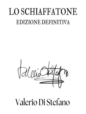 cover image of Lo schiaffatone--Edizione definitiva